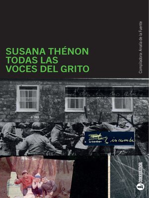 cover image of Susana Thénon. Todas las voces del grito